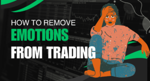 how to remove emotions from trading