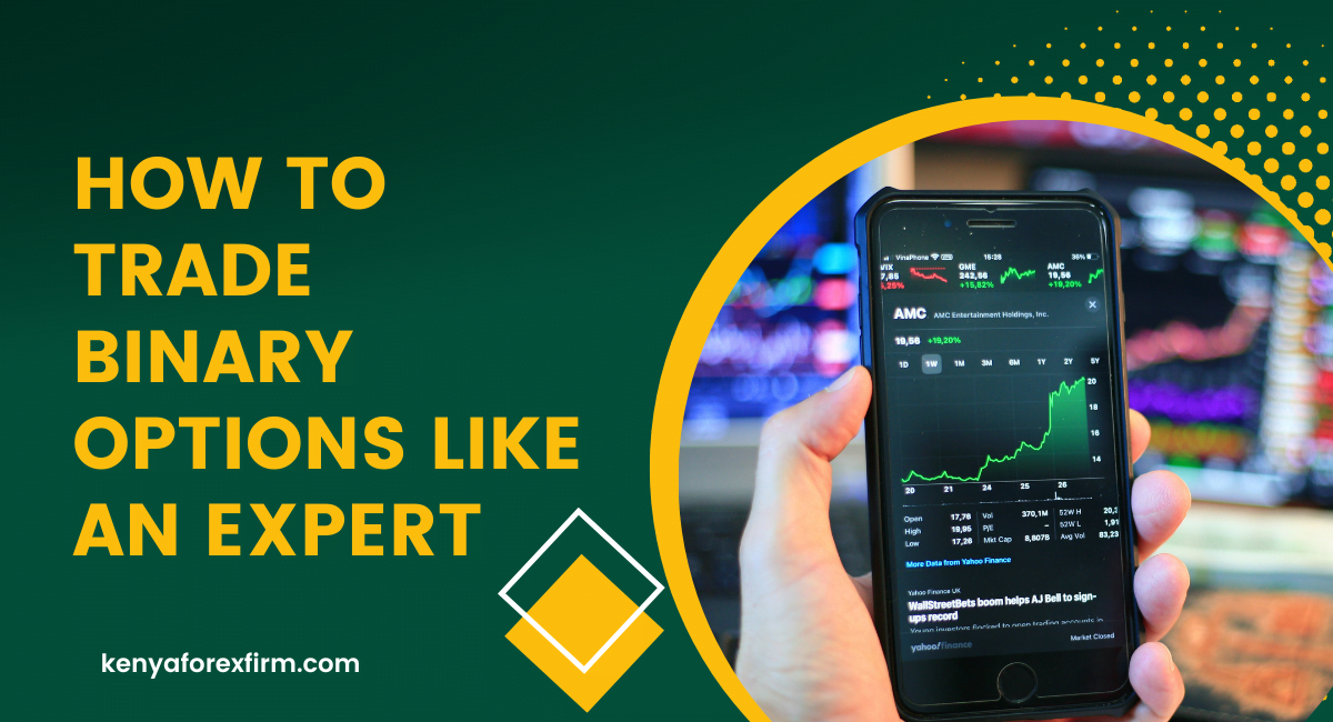 how to trade binary options in Kenya