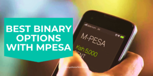 best binary options with Mpesa deposits