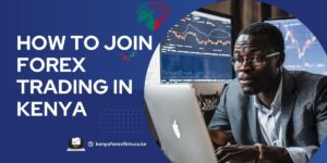 how to join forex trading in kenya