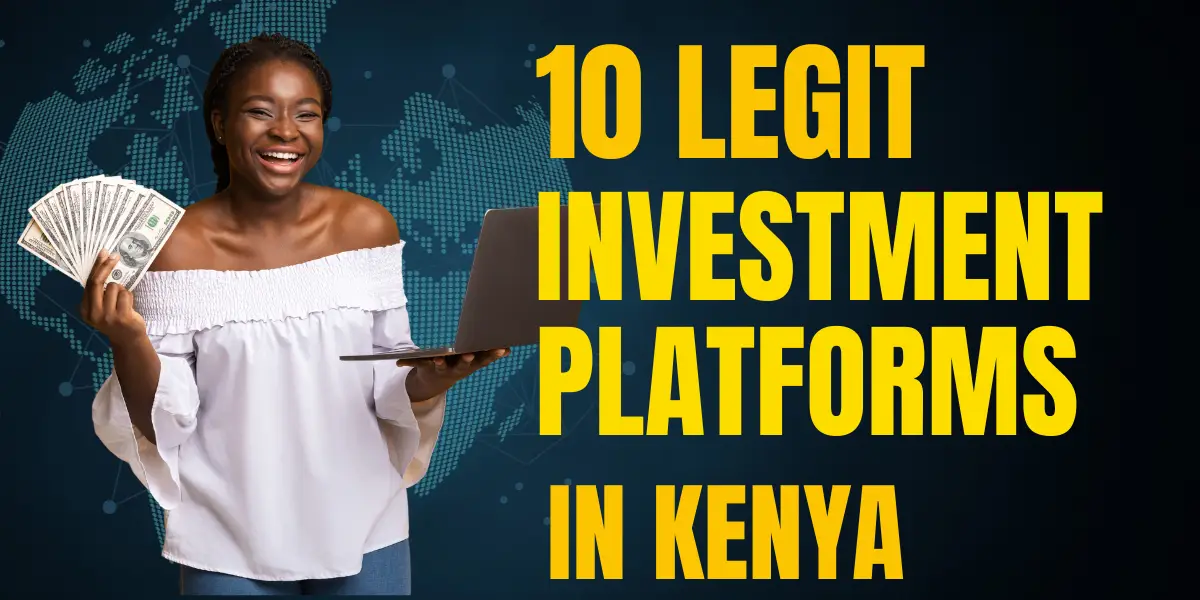 most legit investment platforms in Kenya - reviews